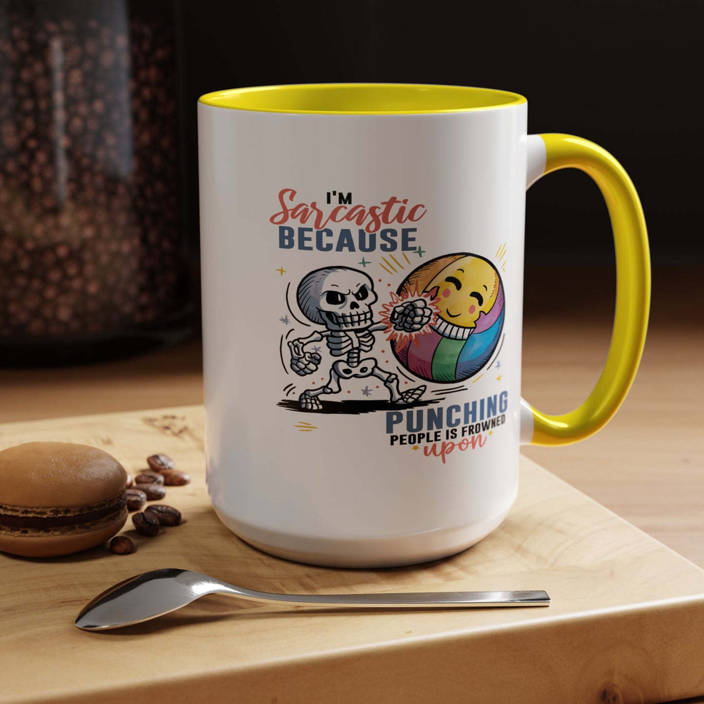 Humor Mug - I'm Sarcastic Because