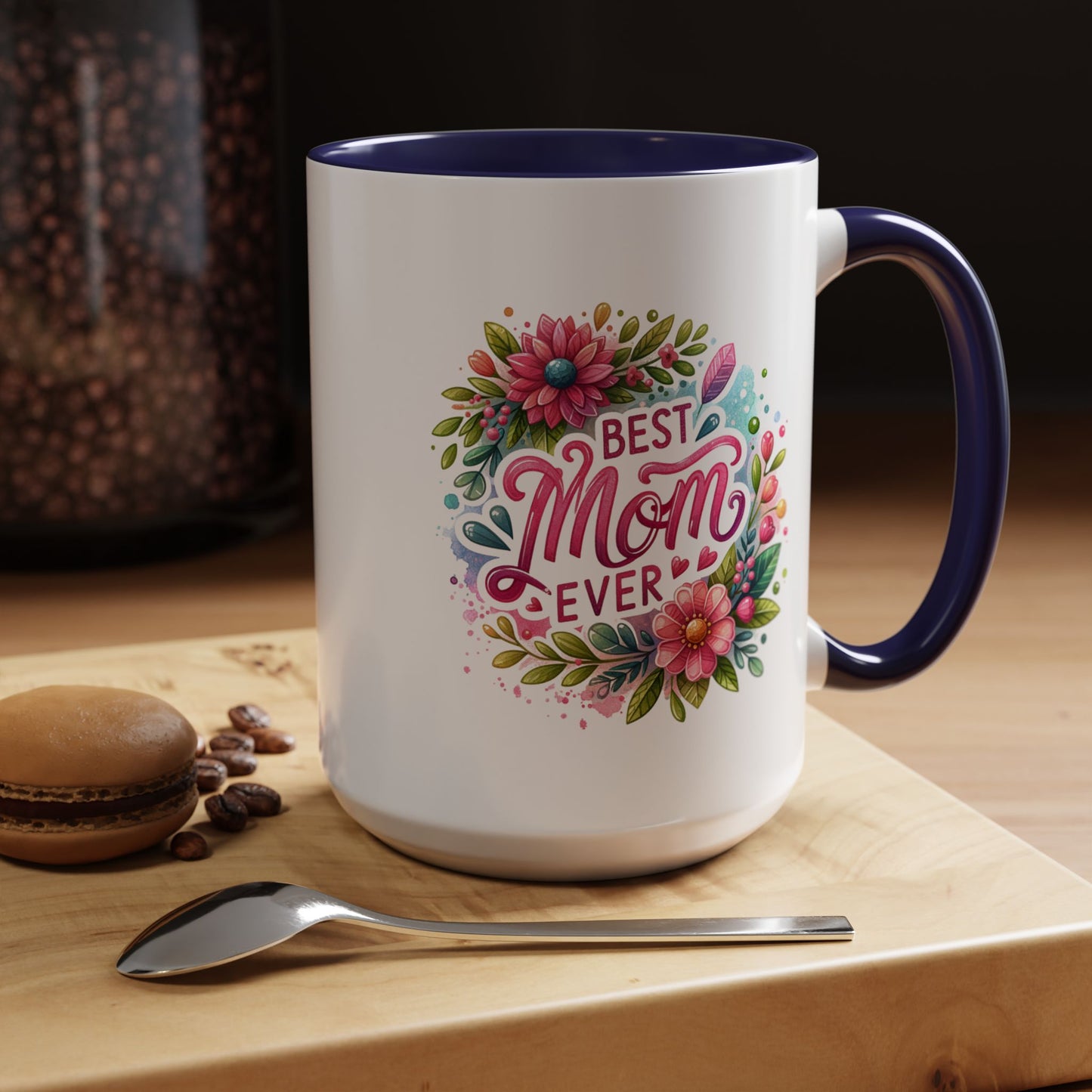 Mother's Day Mug - Best Mom Ever Floral