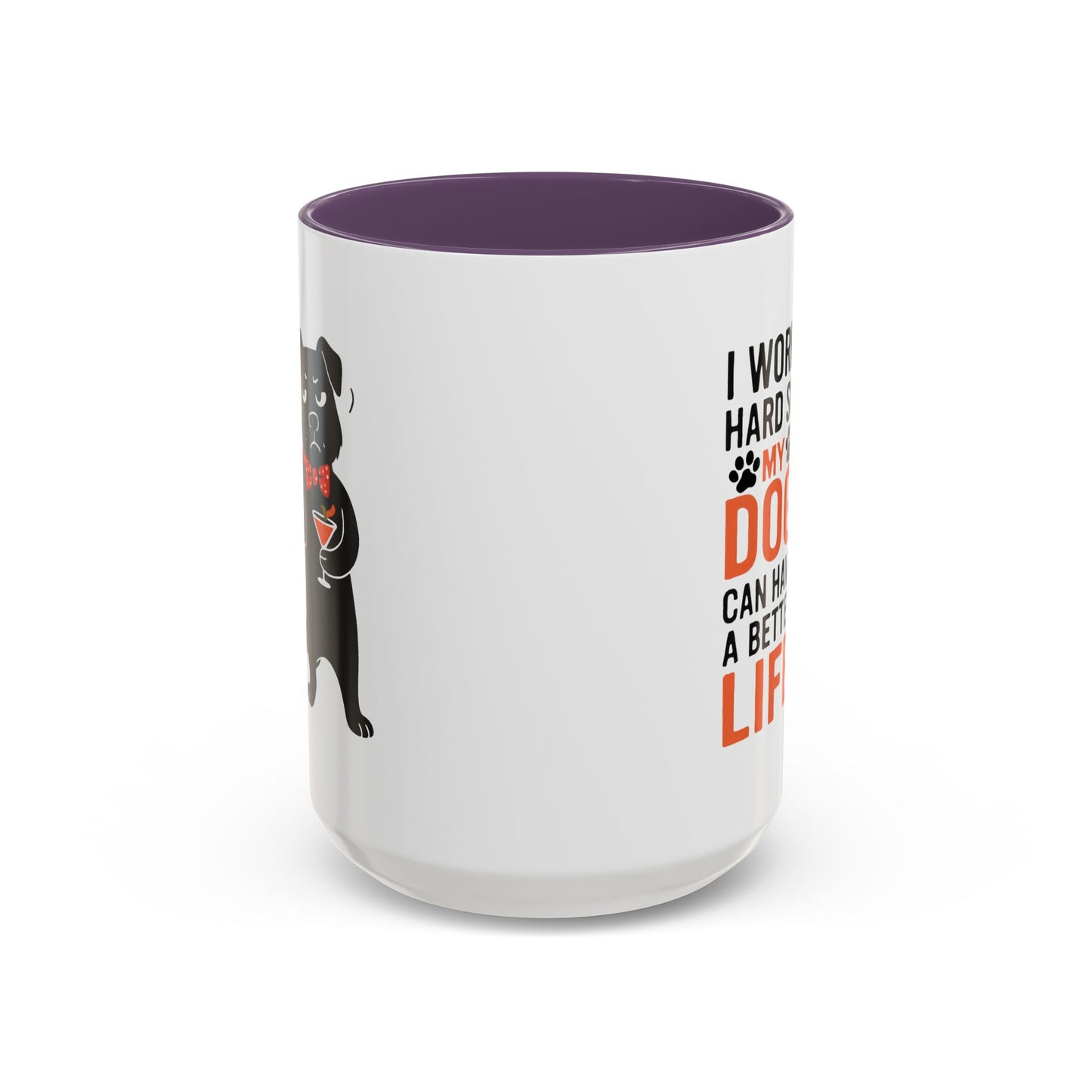 Animal Mug - I Work Hard So My Dog