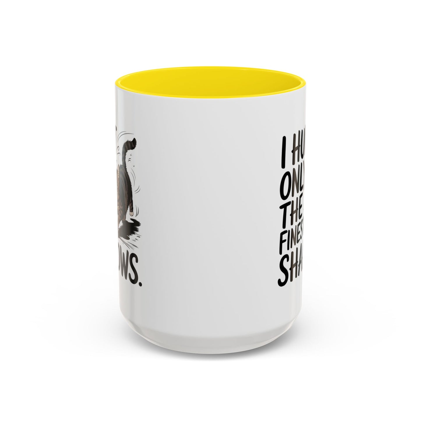 Animal Mug - I Only Hunt The Finest Shadows