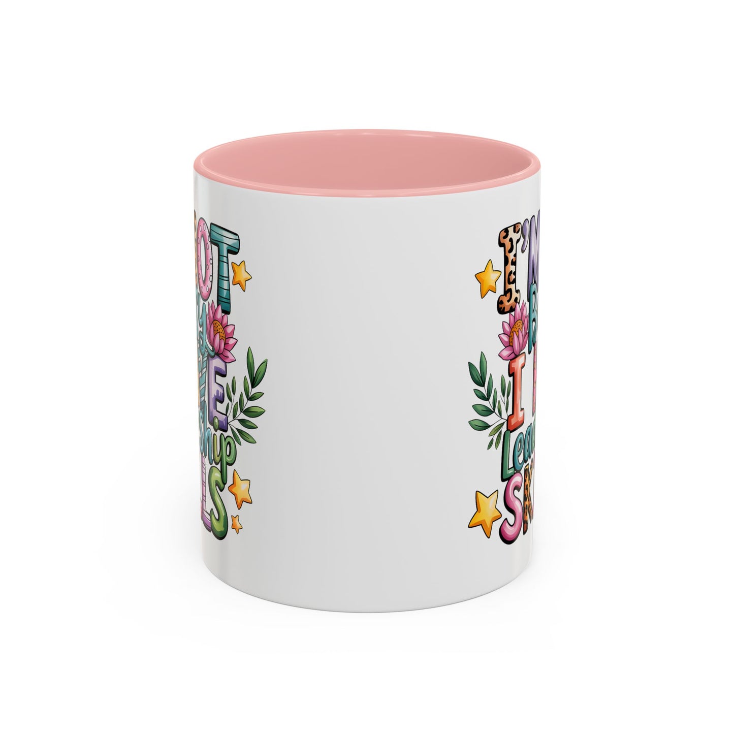 Humor Mug - I'm Not Bossy