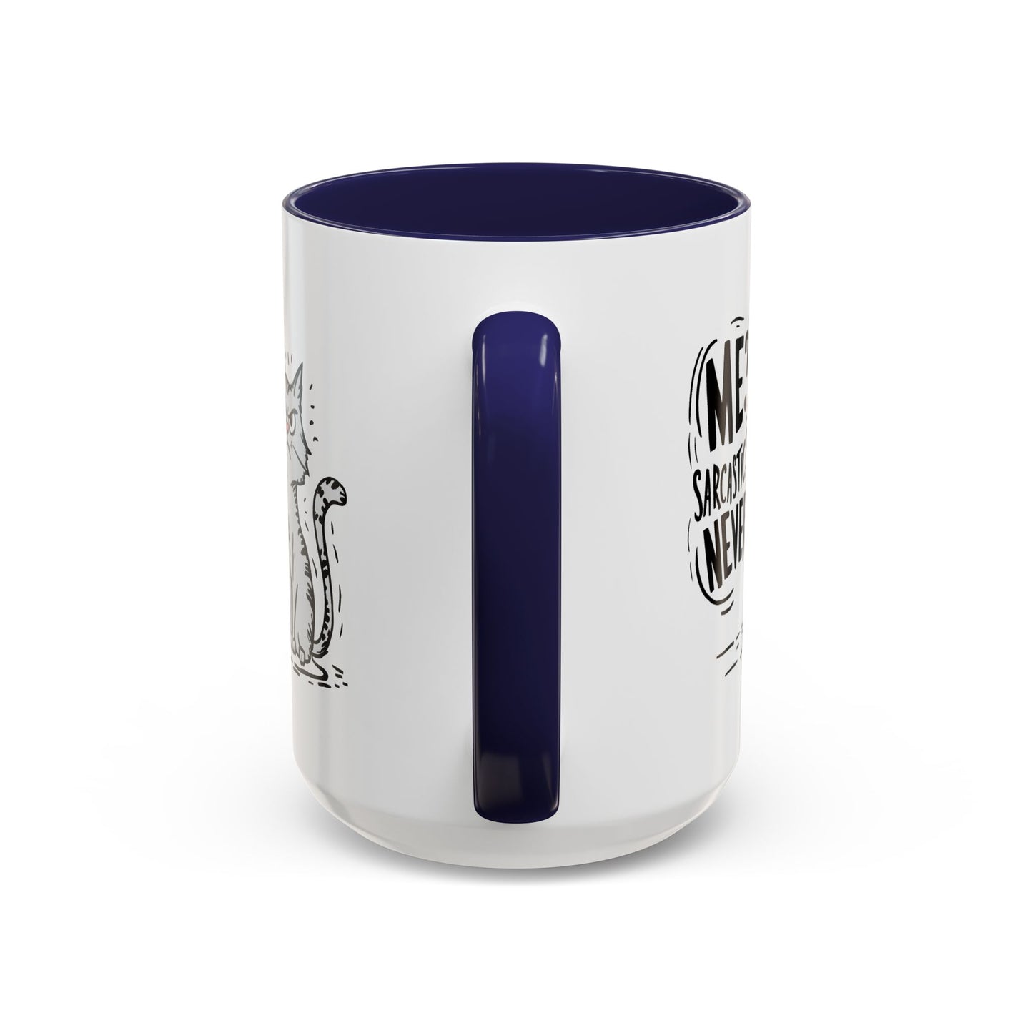 Animal Mug - Me? Sarcastic? Never
