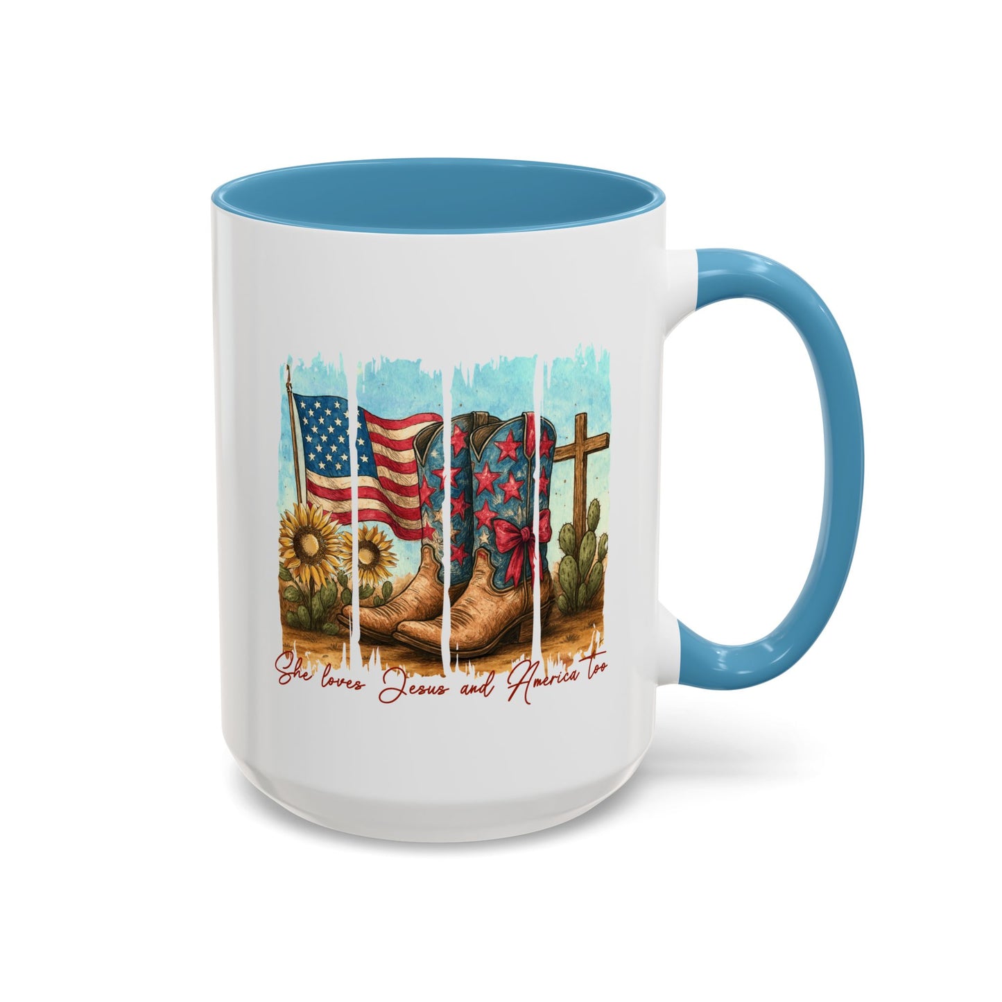 4th of July Mug - She Loves Jesus & America Too Boots