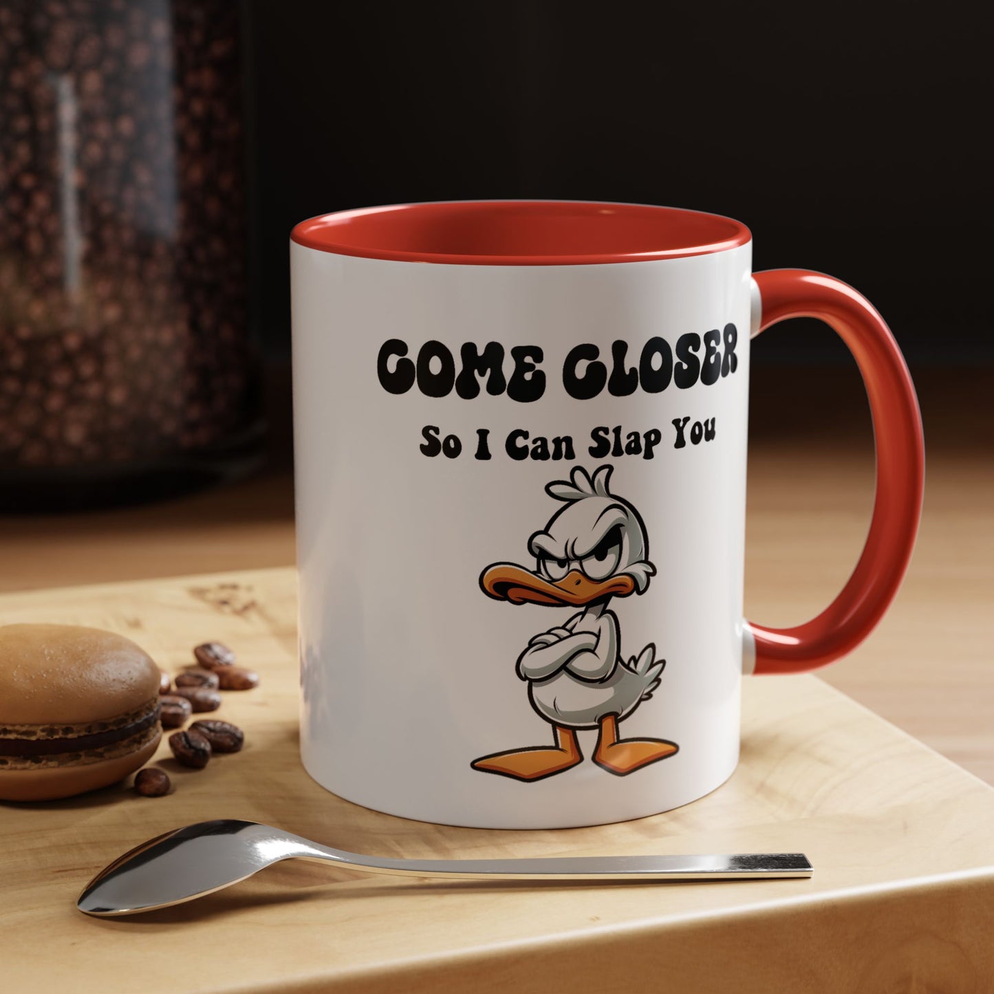 Office Mug - Come Closer