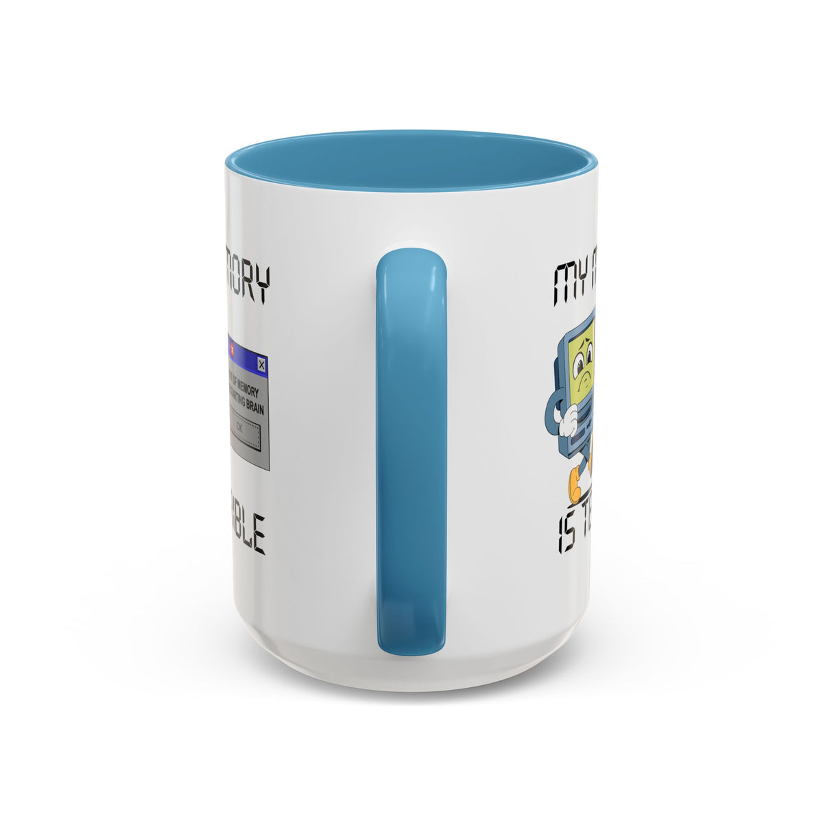 Humor Mug - My Memory is Terrible