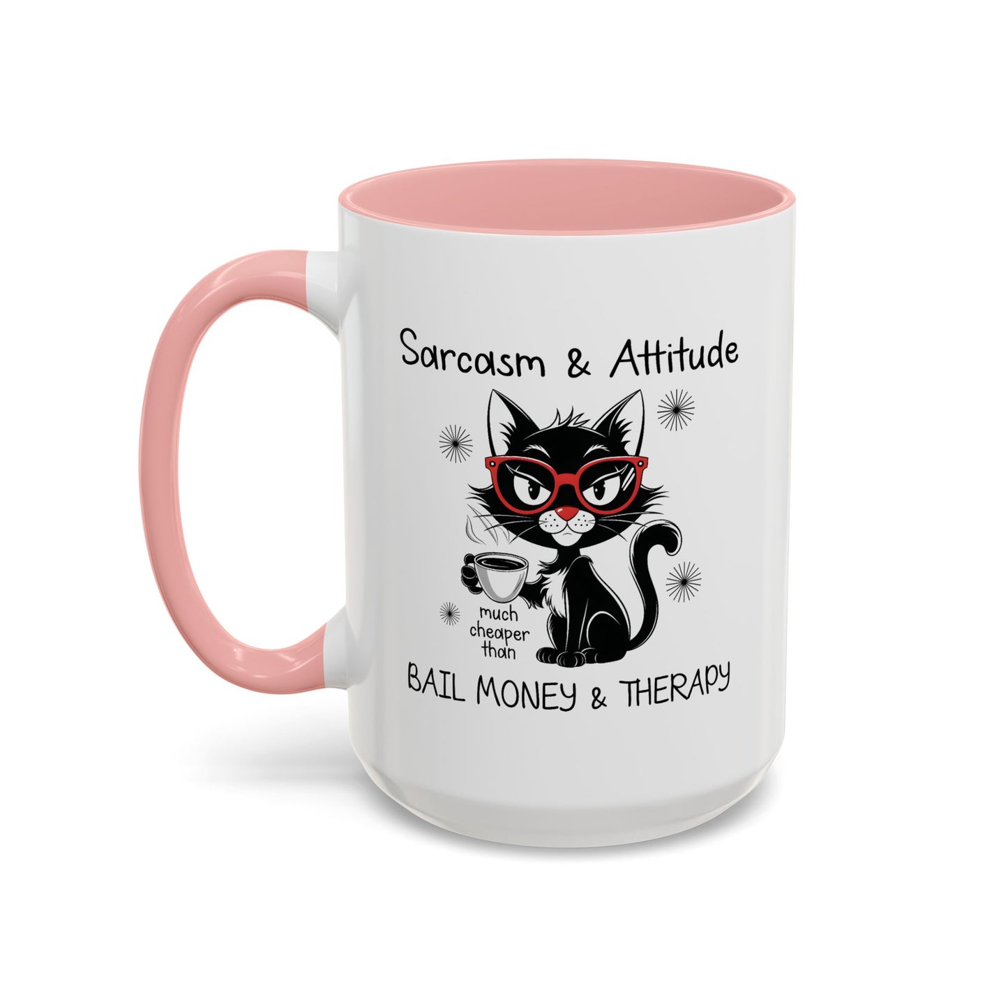 Humor Mug - Sarcasm & Attitude