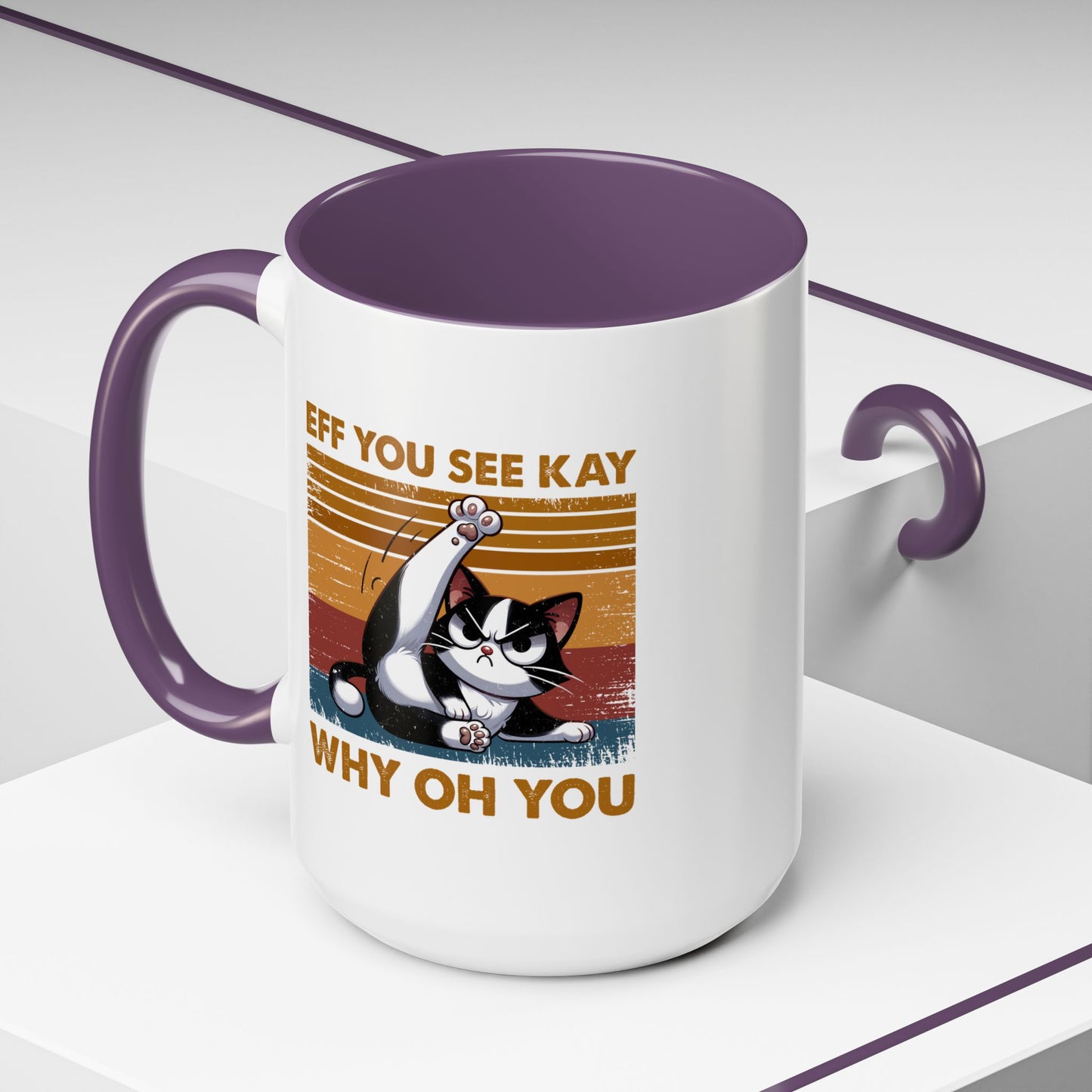 Humor Mug - Eff You See Kay Why Oh You