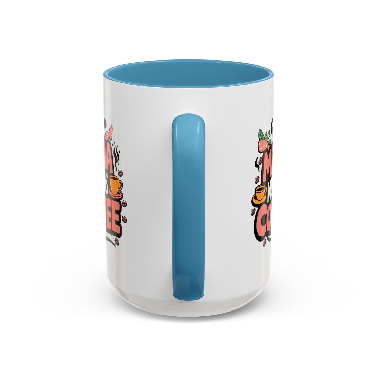 Humor Mug - This Mama Needs Coffee