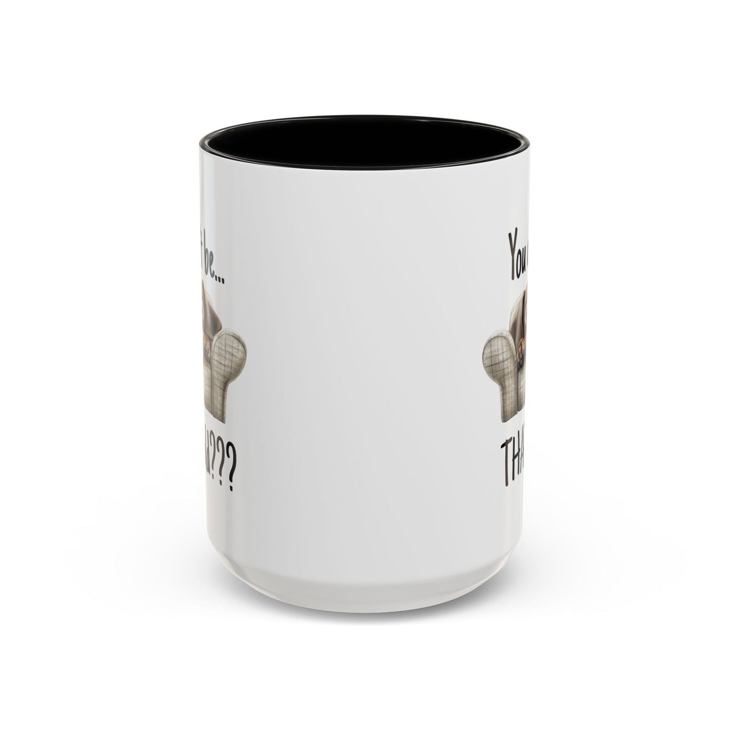 Birthday Mug - You Can't Be That Old