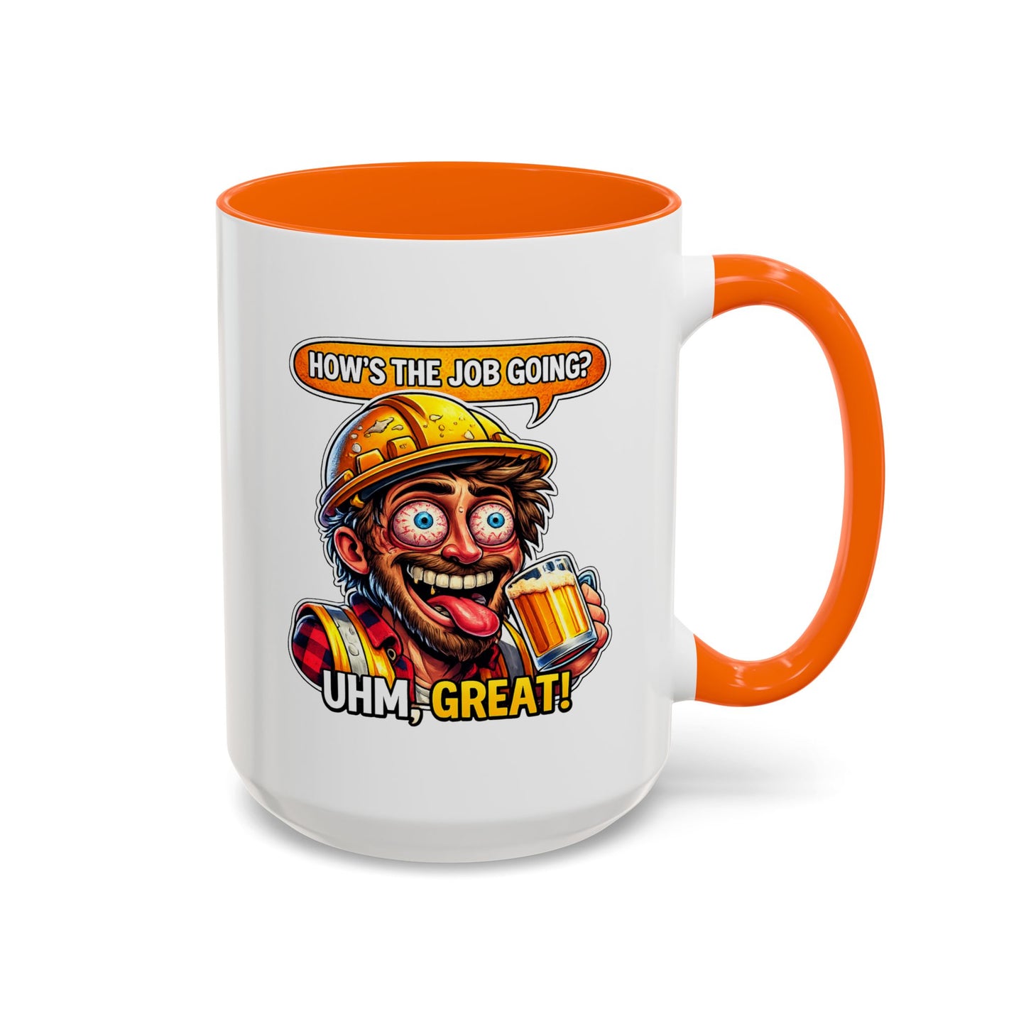Office Mug - How's The Job Going