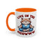 Animal Mug - Live in The Meowww