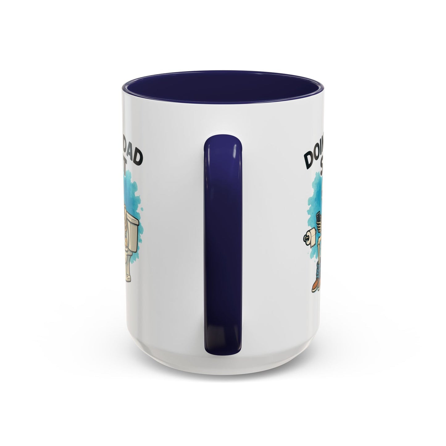 Father's Day Mug - Doing Dad Sh*t