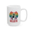 Alien Mug - Believe