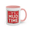 Adventure Mug - It's Mud Time