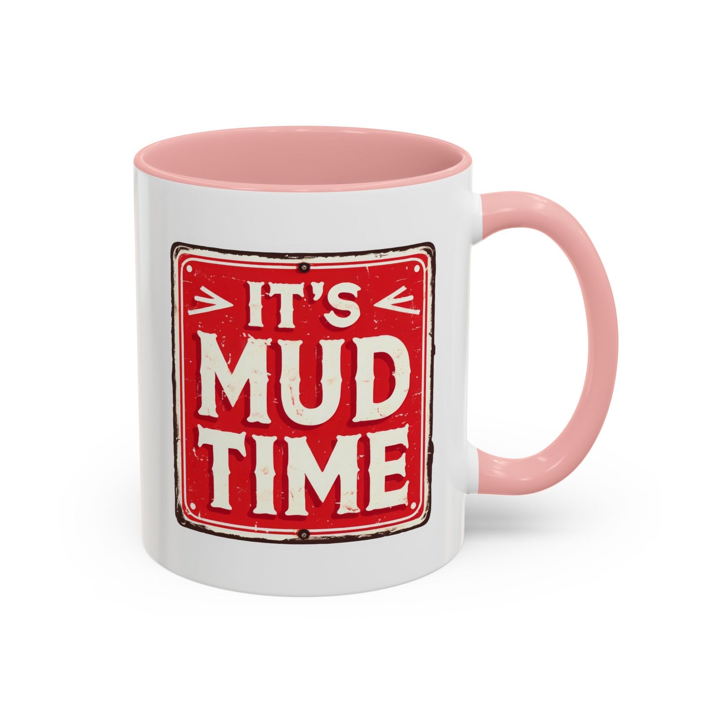 Adventure Mug - It's Mud Time