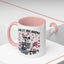 Humor Mug - Look At Me Being