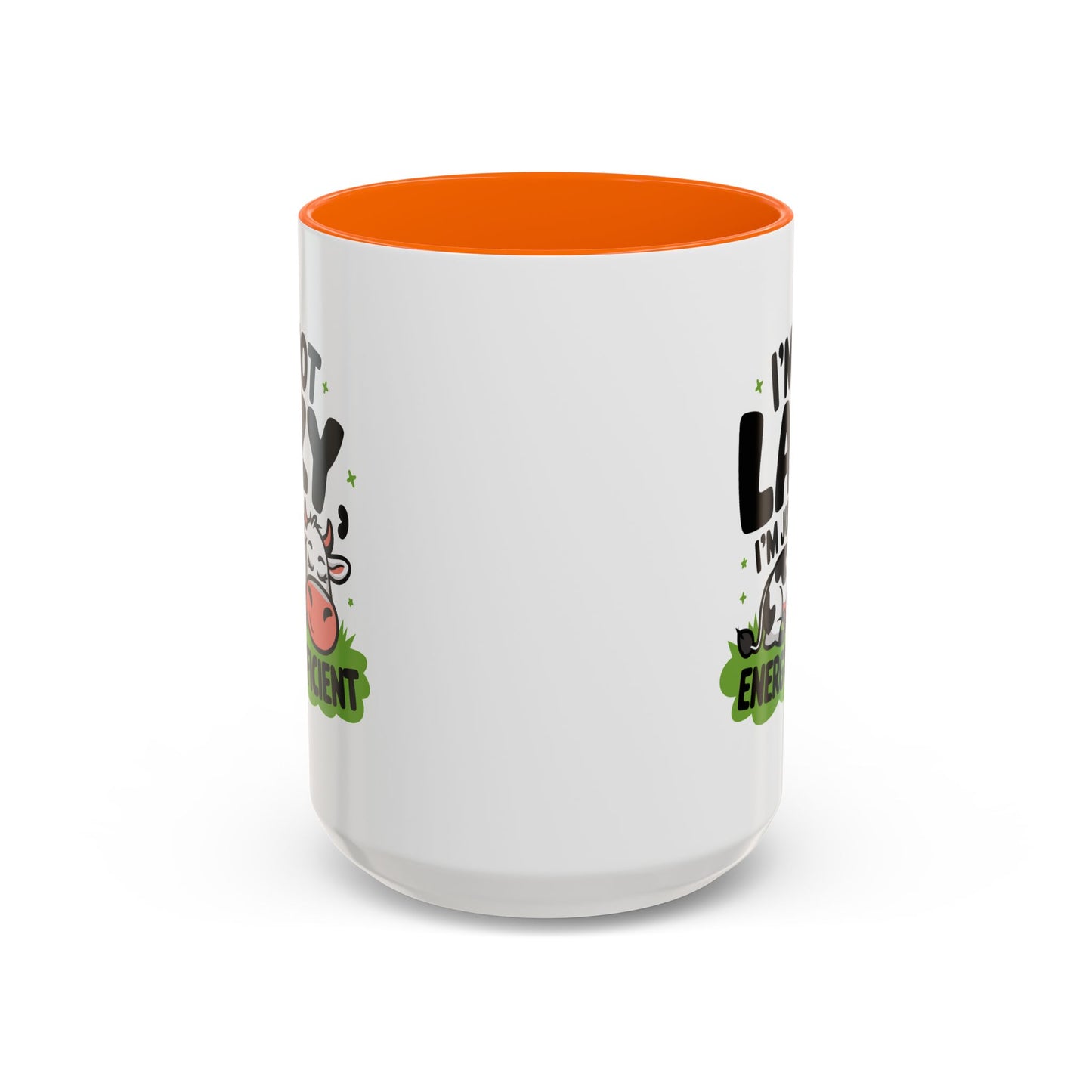 Humor Mug - I'm Not Lazy I'm Just Energy-Efficient