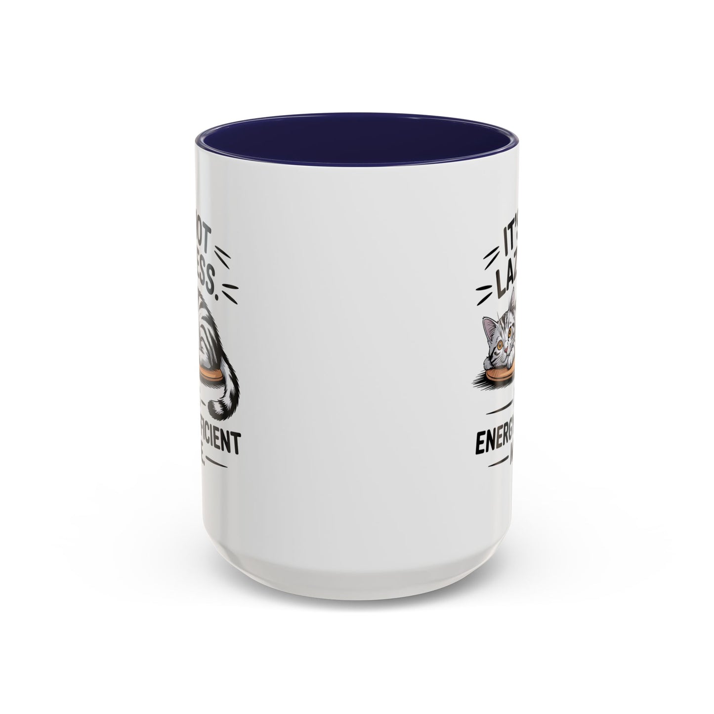 Animal Mug - It's Not Laziness