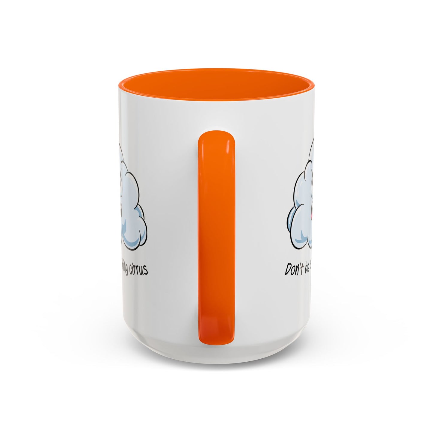 Adult Mug - Don't Be So Fucking Cirrus