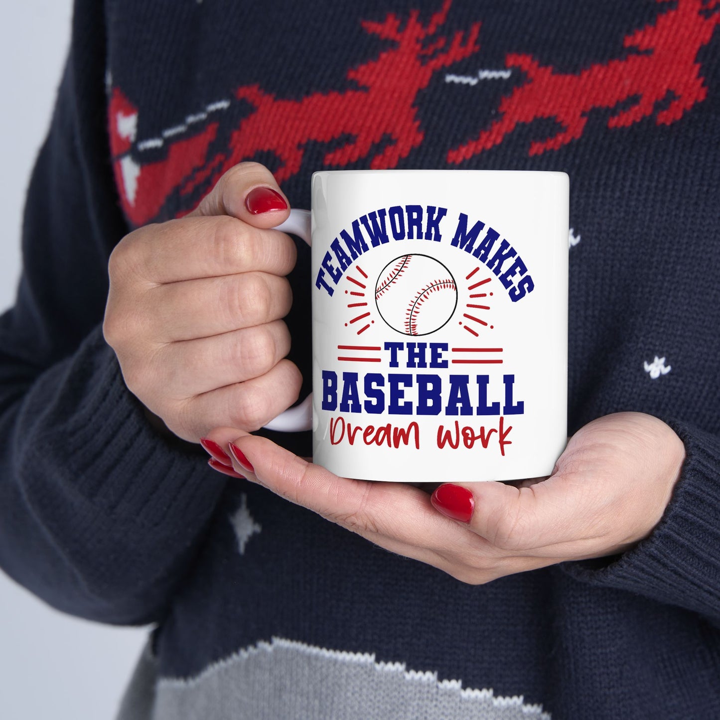 Motivation Mug - Teamwork Makes The Baseball Dream Work