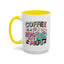 Humor Mug - Coffee is a Hug in a Mug