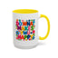 Wellness Mug - Do What Makes