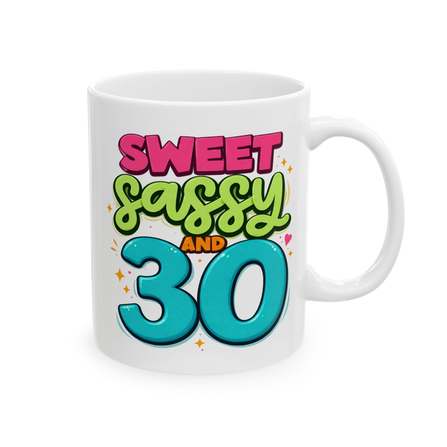 Birthday Mug - Sweet Sassy And 30