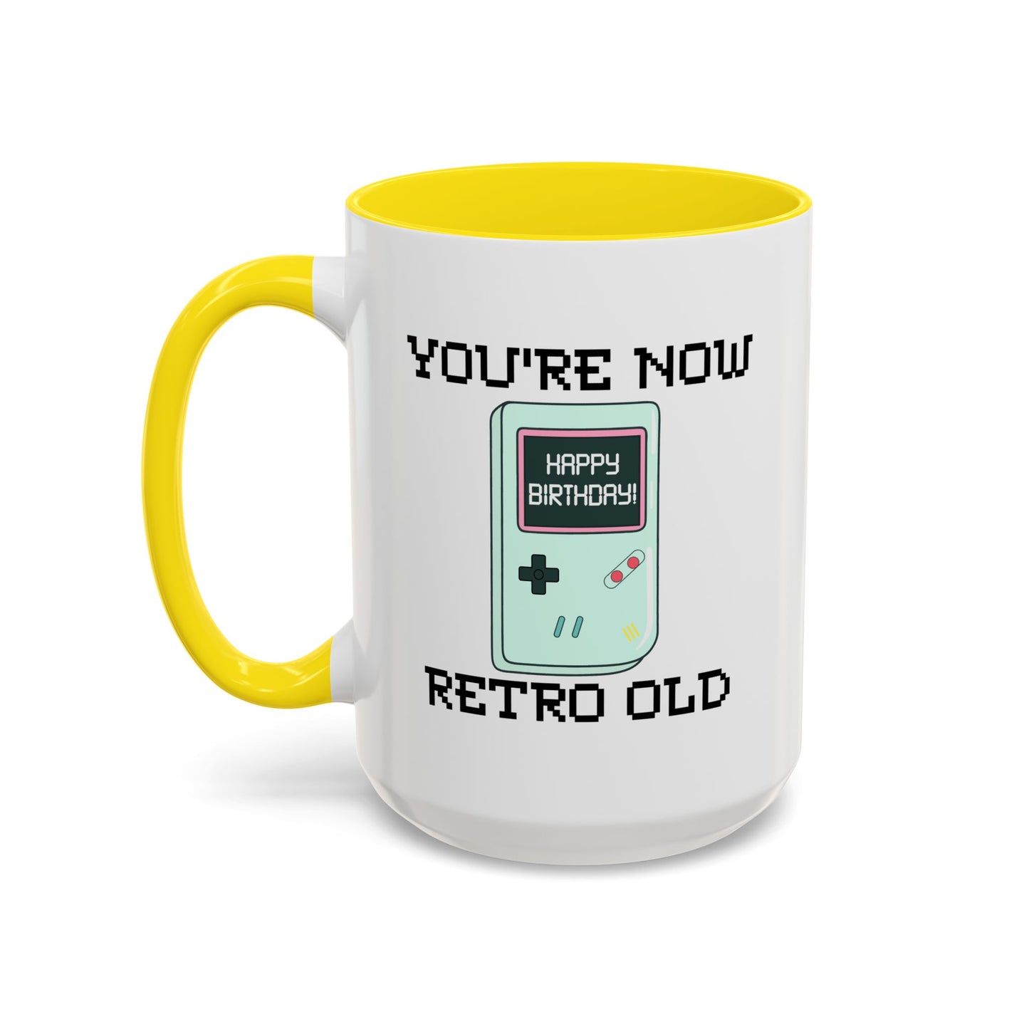 Birthday Mug - You're Retro Old