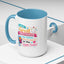 Humor Mug - I Am a Great Multitasker