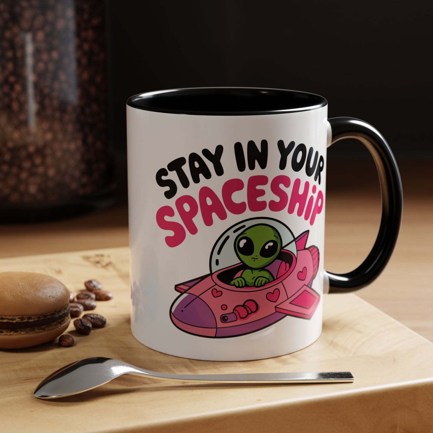 Alien Mug - Stay In Your Spaceship