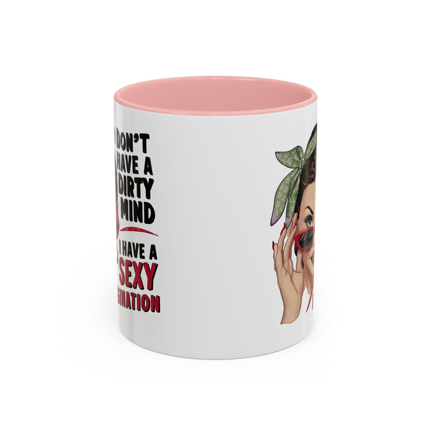 Adult Mug - I Don't Have a Dirty Mind
