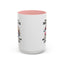 Humor Mug - I Have Multiple Personalities