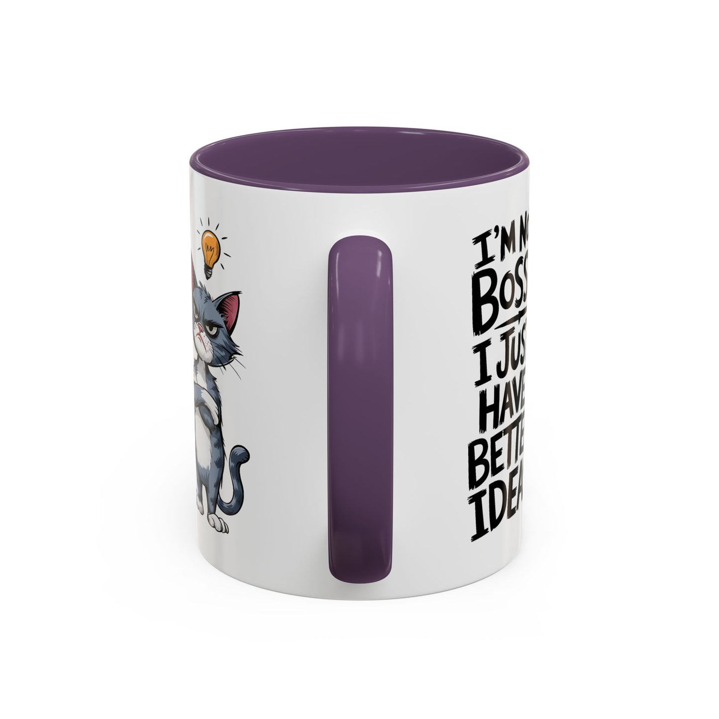 Humor Mug - I'm Not Bossy