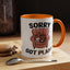 Animal Mug - Sorry Got Plans