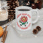 Motivation Mug - Don't Trip Over What's Behind You