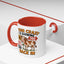 Humor Mug - You're Crazy is Showing