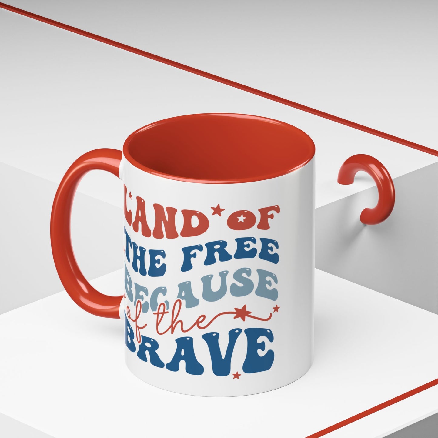 4th of July Mug - Land of The Free Because of The Brave