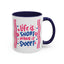 Motivation Mug - Life is Short Make it Sweet