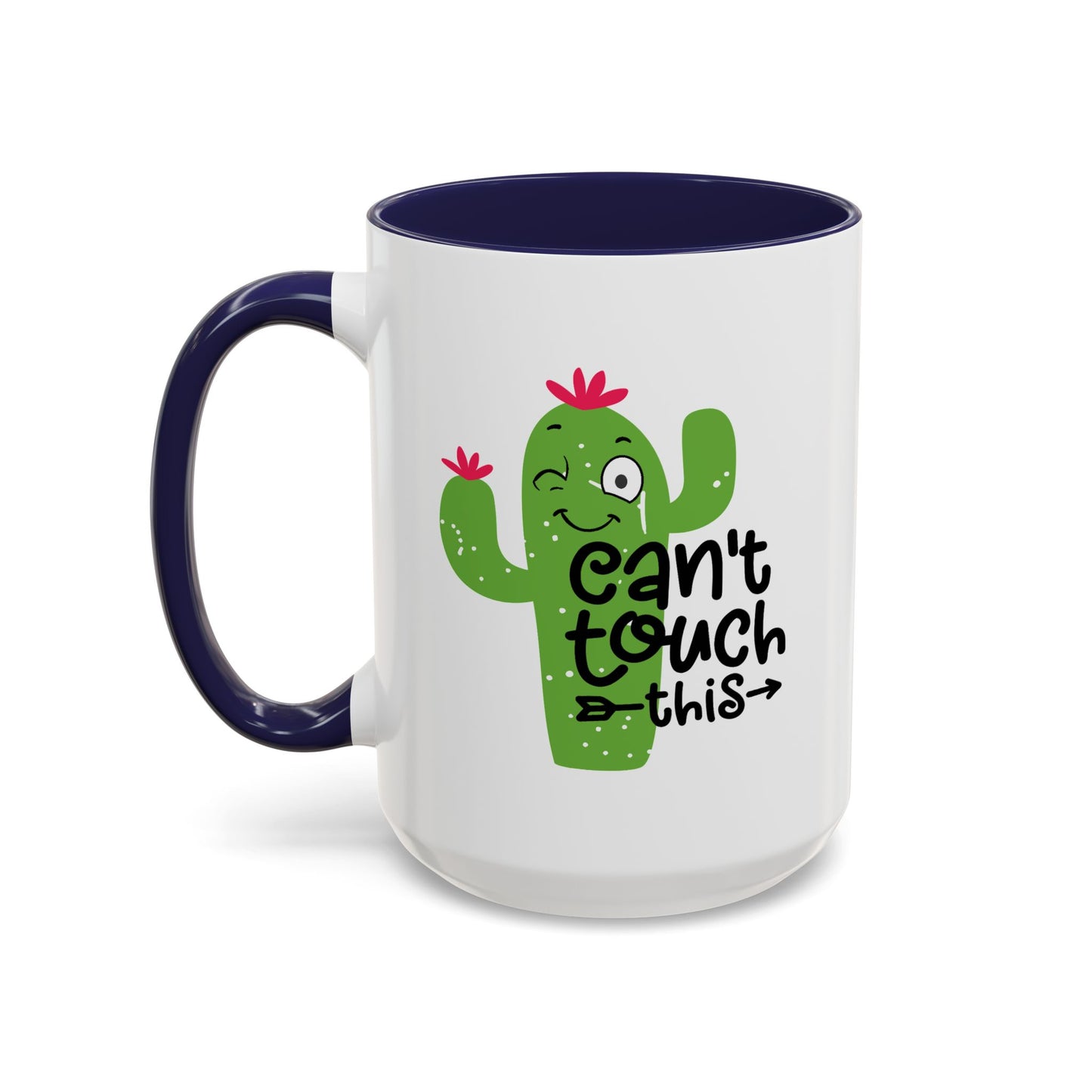 Humor Mug - Can't Touch This