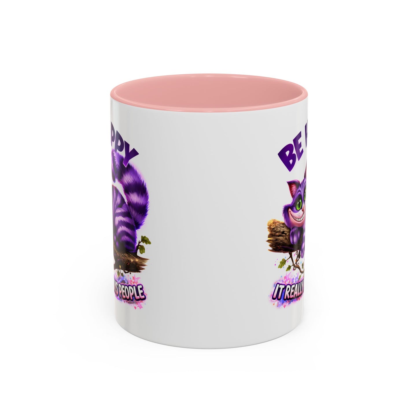 Humor Mug - Be Happy