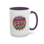 Humor Mug - Sarcasm Just One of My Many Talents