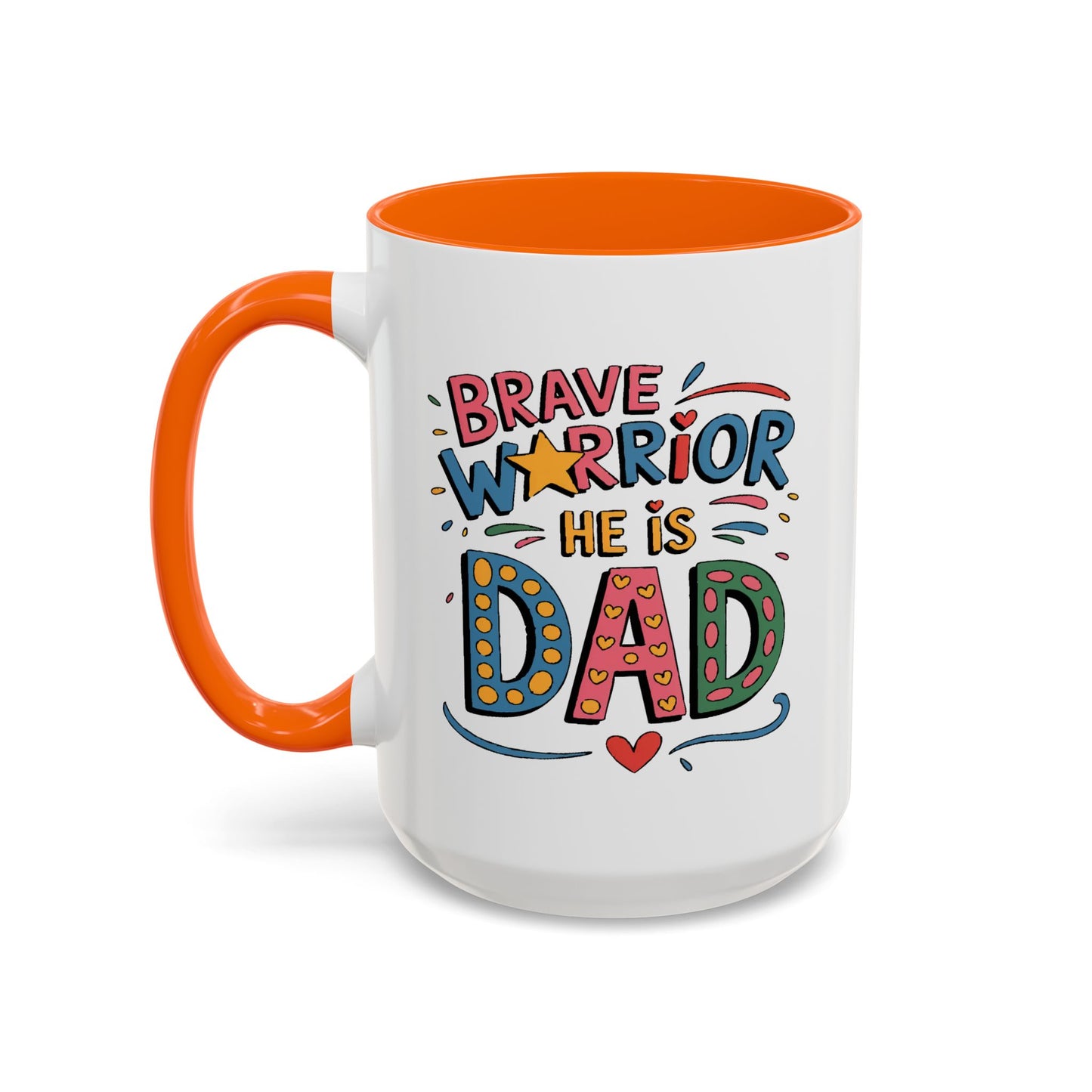 Father's Day Mug - Dad Brave Warrior