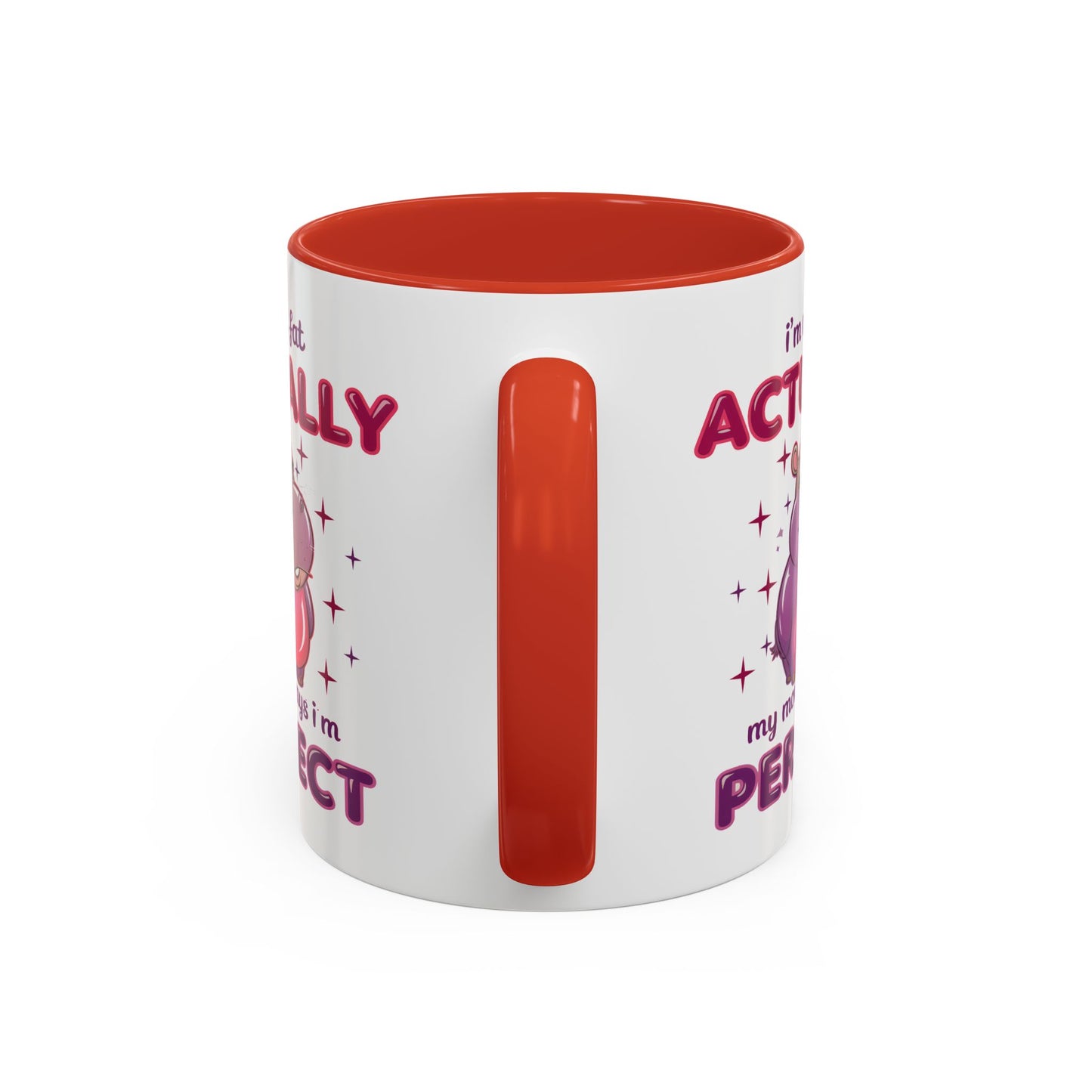 Humor Mug - I'm Not Fat