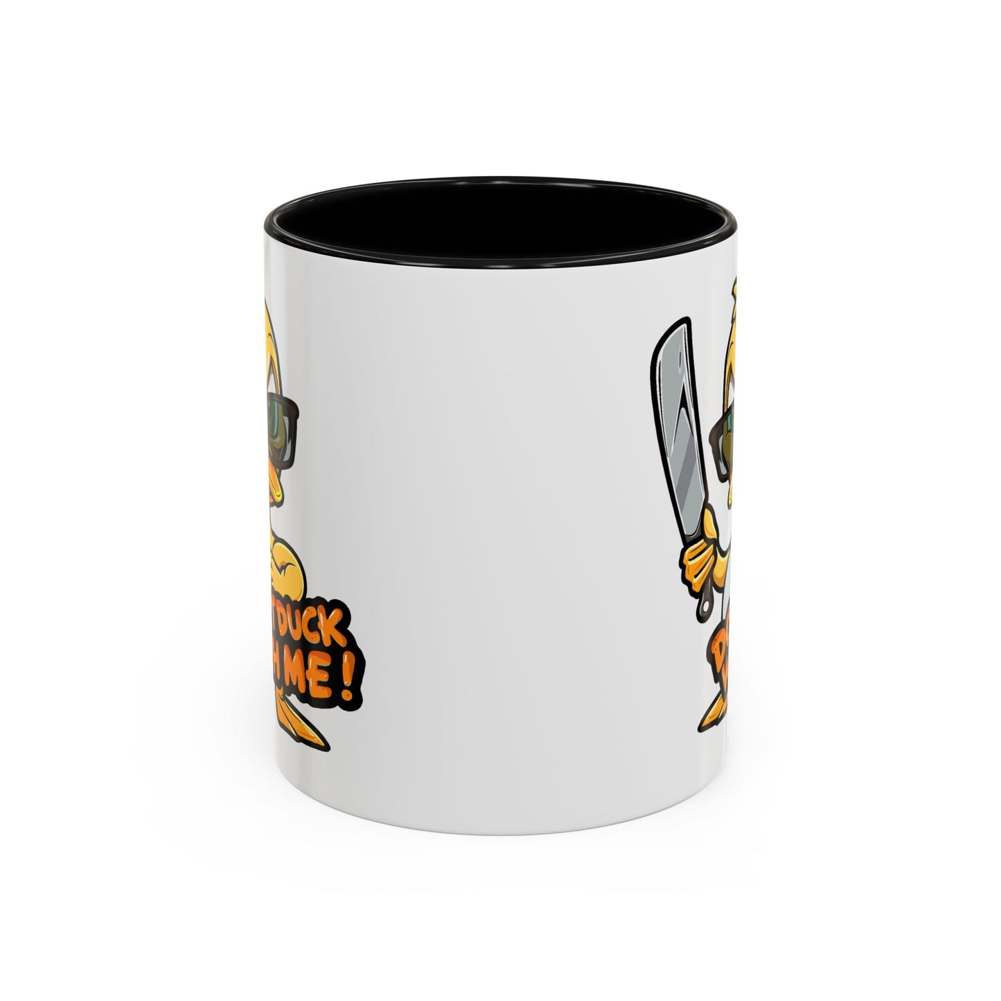 Humor Mug - Don't Duck With Me