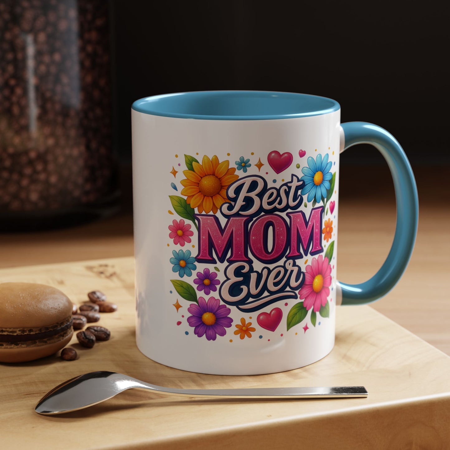 Mother's Day Mug - Best Mom Ever Flowers