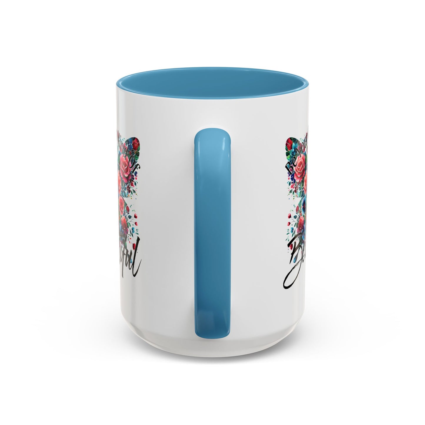 Motivation Mug - Be Your Own Kind of Beautiful