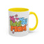 Mother's Day Mug - We Love You Mom