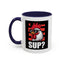 Humor Mug - Rooster Sup?