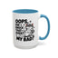 Animal Mug - Oops, Did I Knock That Over