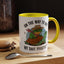 Humor Mug - On My Way to Get My Shit Toghether